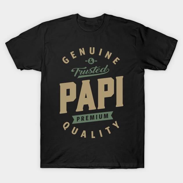 Genuine Papi T-Shirt by cidolopez